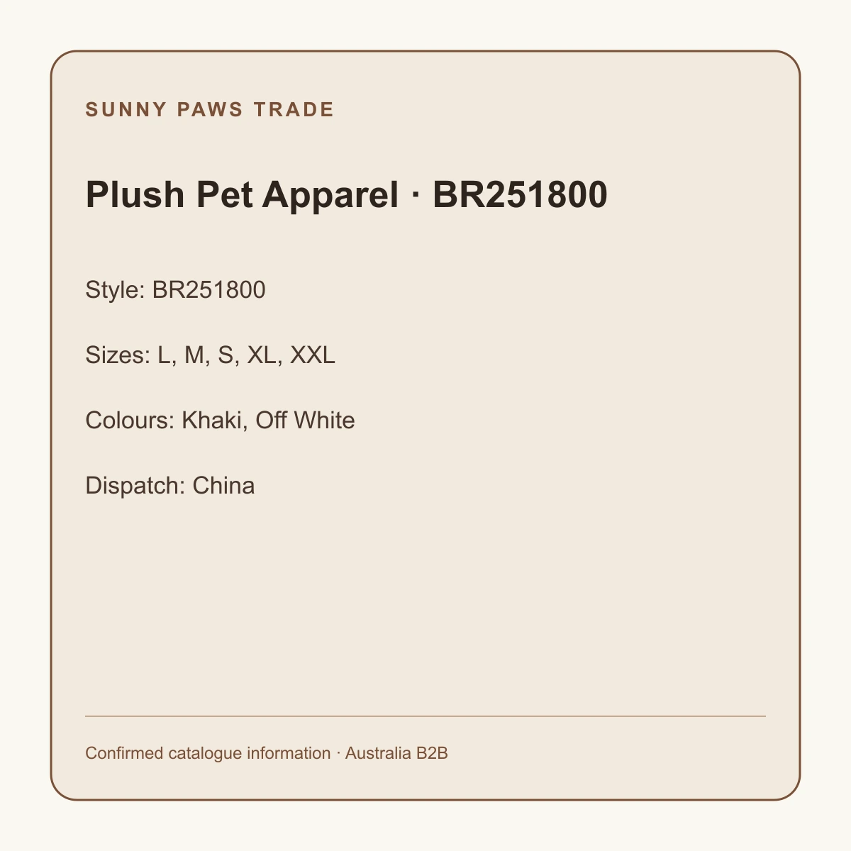 Plush Pet Apparel · BR251800 confirmed product information