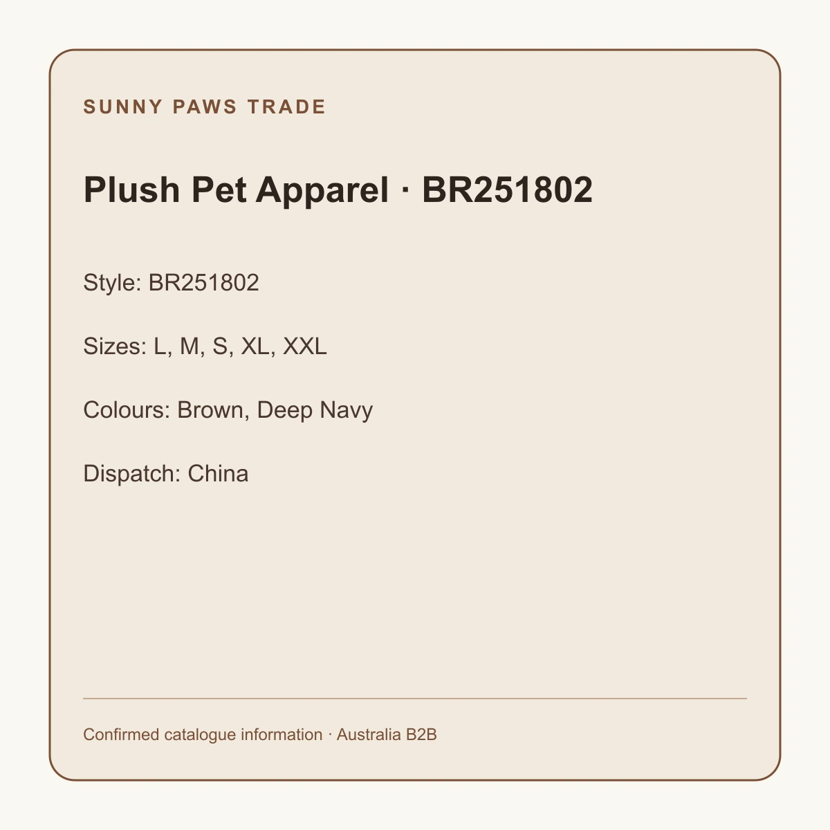 Plush Pet Apparel · BR251802 confirmed product information